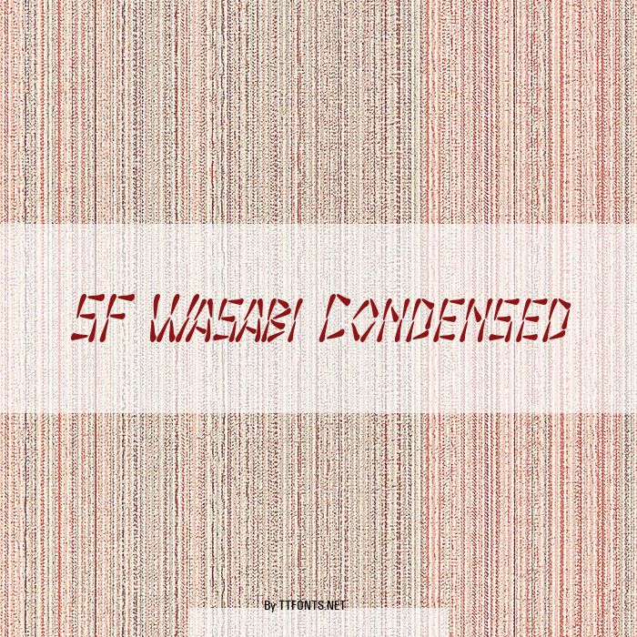 SF Wasabi Condensed example
